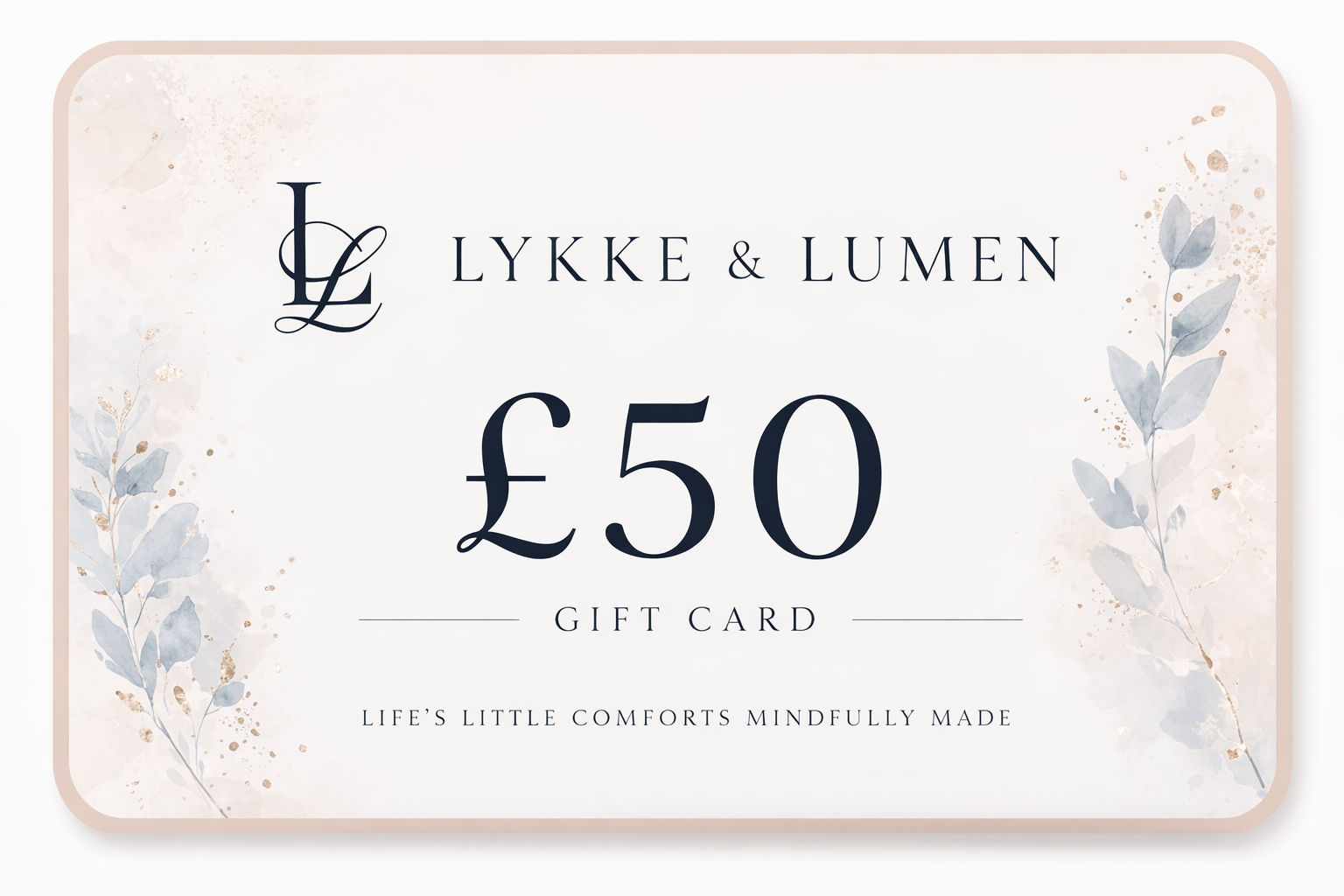 The Gift of Calm - Lykke & Lumen £50 Digital Gift Card