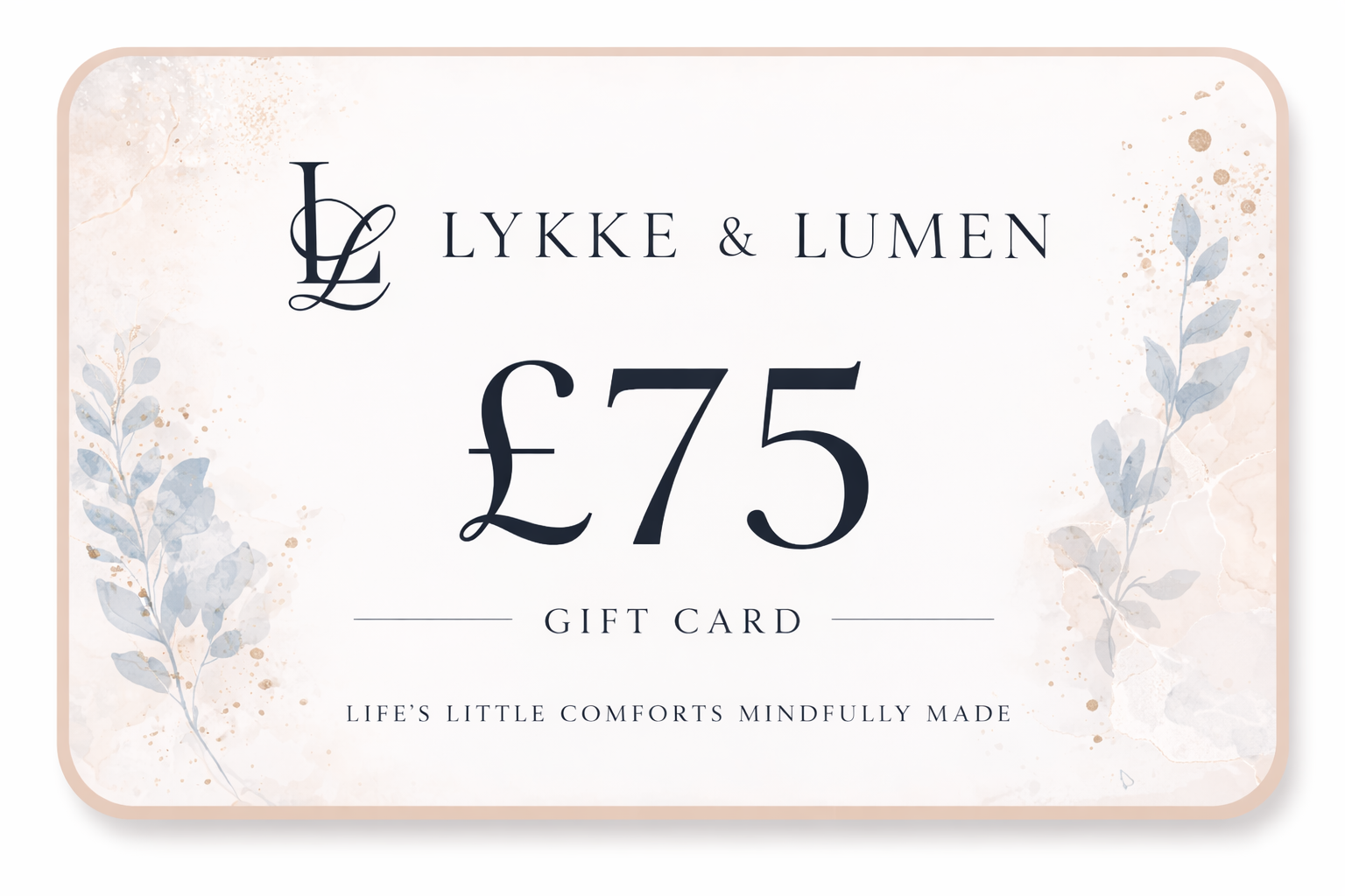 The Gift of Calm - Lykke & Lumen £75 Digital Gift Card
