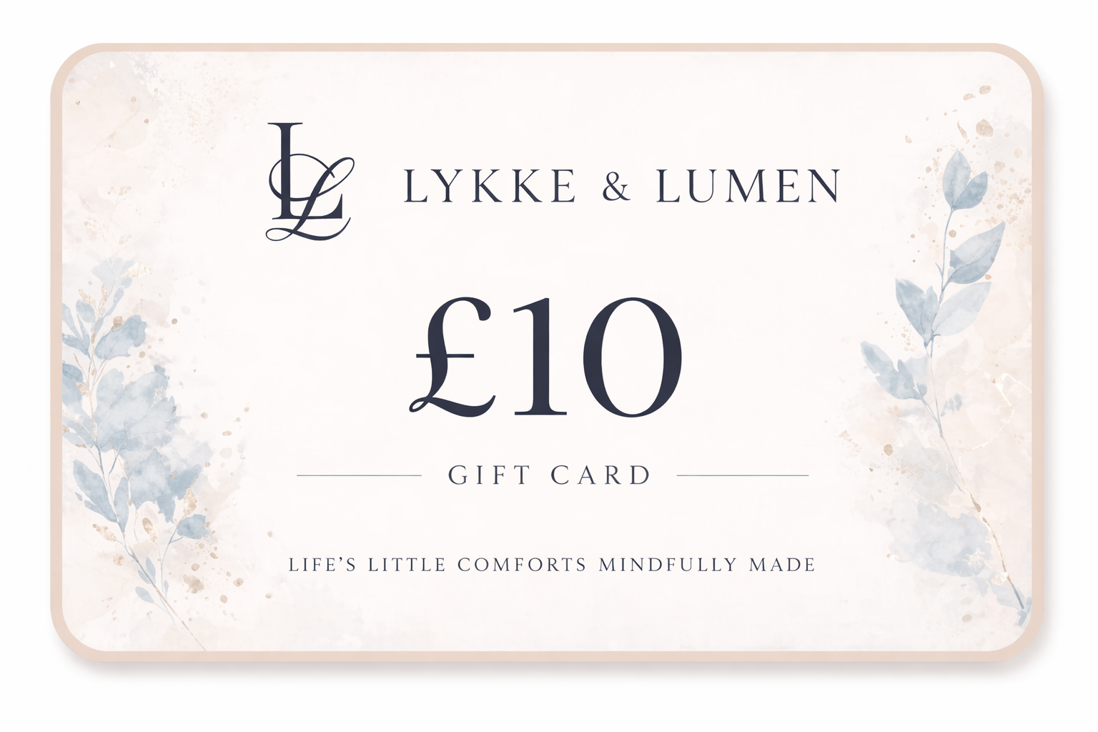 The Gift of Calm - Lykke & Lumen £10 Digital Gift Card