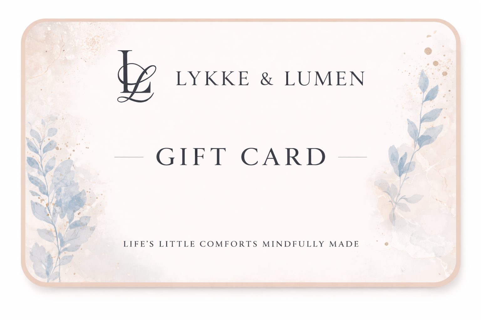 The Gift of Calm - Lykke & Lumen £10 Digital Gift Card